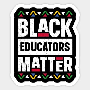 Black Educators Matter Black History Month Africa Teacher Sticker